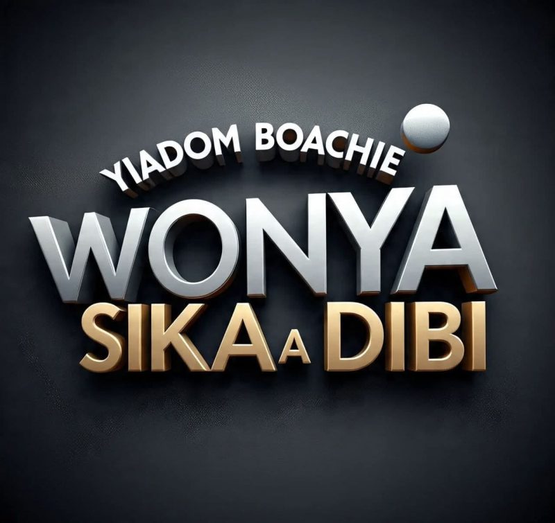 Wonya Sika A Dibi